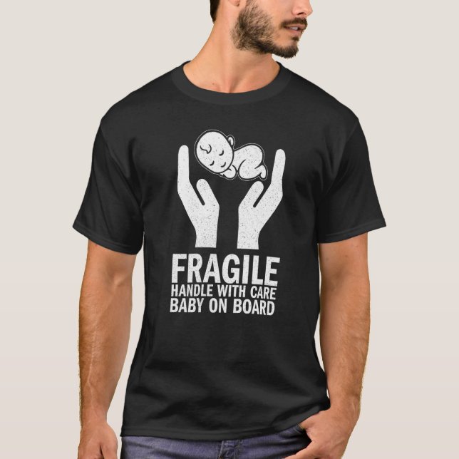 Camiseta Fragile Handle With Care Baby On Board (Anverso)