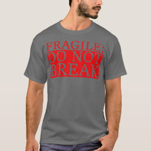 Camiseta frágiles no romper 1