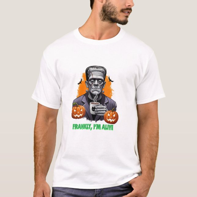 Camiseta Francamente, soy el café Frankenstein vivo (Anverso)