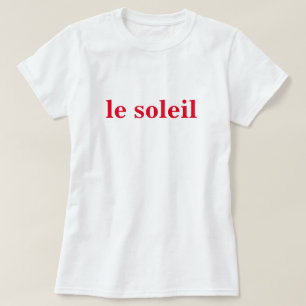 Camiseta Francés diciendo le soleil