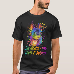 Camiseta Francés Mi Fave F Palabra Humor Bulldog Francés