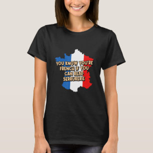 Camiseta Francés si puede leer idioma de serrurerie France 