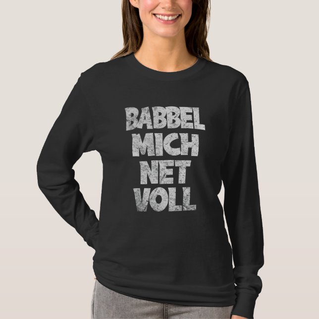Camiseta Fráncfort Hessen Babbel Mich Net Full Dialect (Anverso)