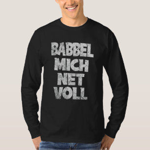 Camiseta Fráncfort Hessen Babbel Mich Net Full Dialect