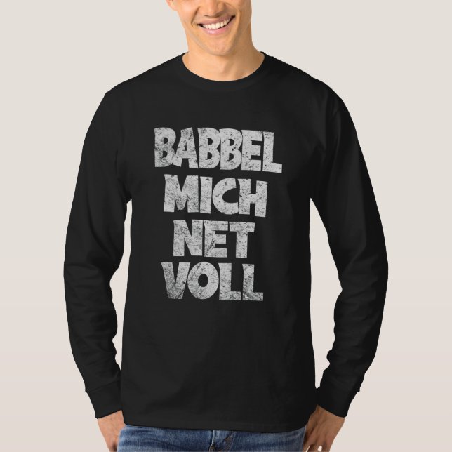 Camiseta Fráncfort Hessen Babbel Mich Net Full Dialect (Anverso)