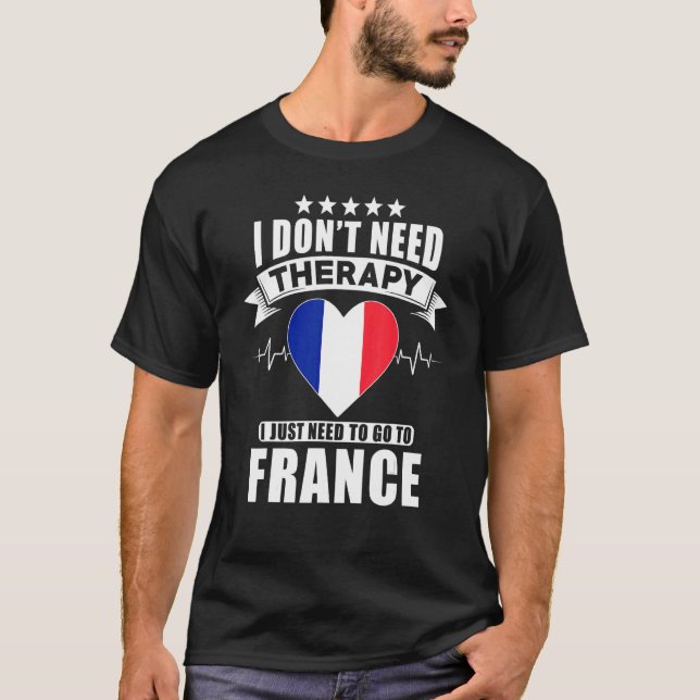 Camiseta Francia a la que no necesito terapia (Anverso)