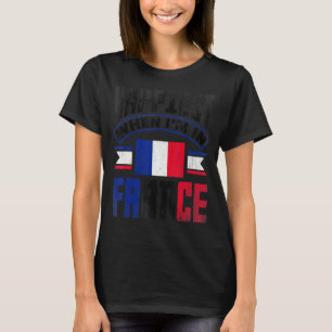 Camiseta Francia: La bandera francesa más feliz cuando esto