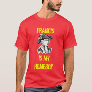 Camiseta Francisco es mi HomeBoy