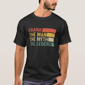 Camiseta Frank el hombre el mito la leyenda regalo de la co
