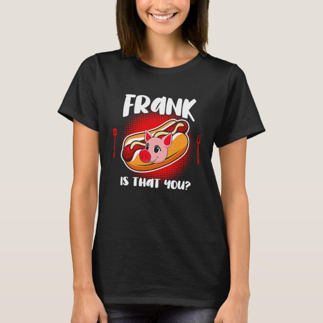 Camiseta Frank eres tú (Anverso)