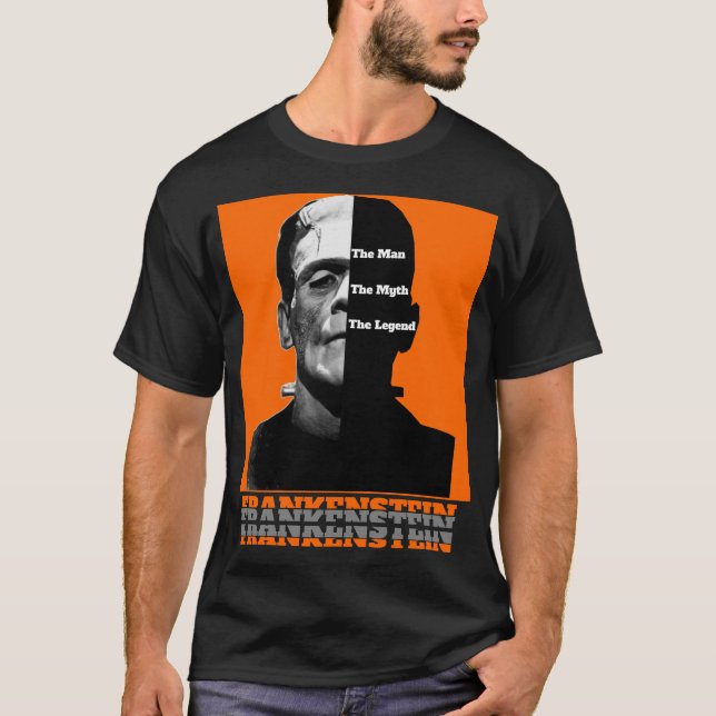 Camiseta Frankenstein El Hombre El Mito La Leyenda (Anverso)