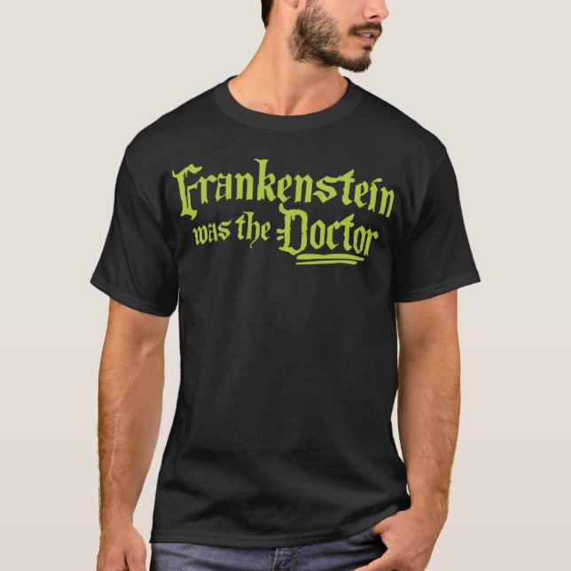 Camiseta Frankenstein Era El Médica (Anverso)