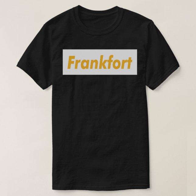 Camiseta Frankfort Meat Brown TShirt 1 (Diseño del anverso)