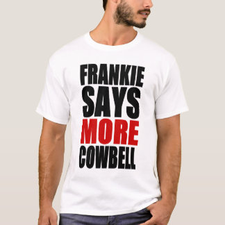 CAMISETA FRANKIE DICE MÁS CENCERRO
