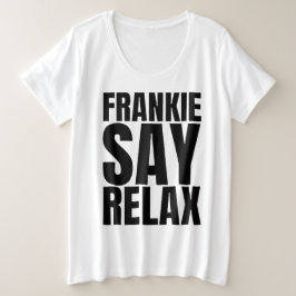Camiseta Frankie Say Relax para mujer