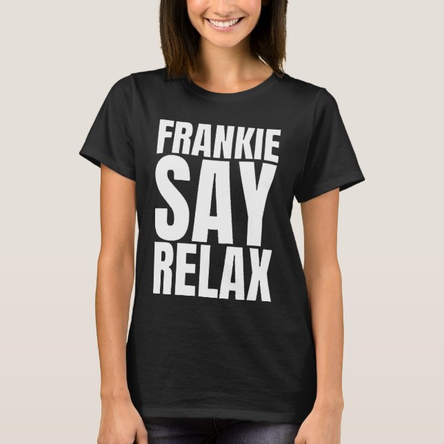 Camiseta Frankie Say Relax para mujer (Anverso)