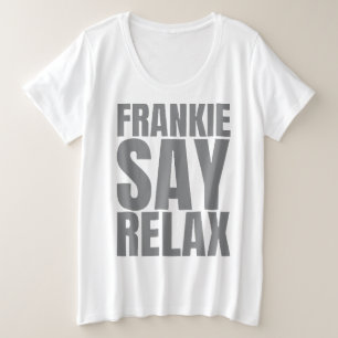 Camiseta Frankie Say Relax para Mujer