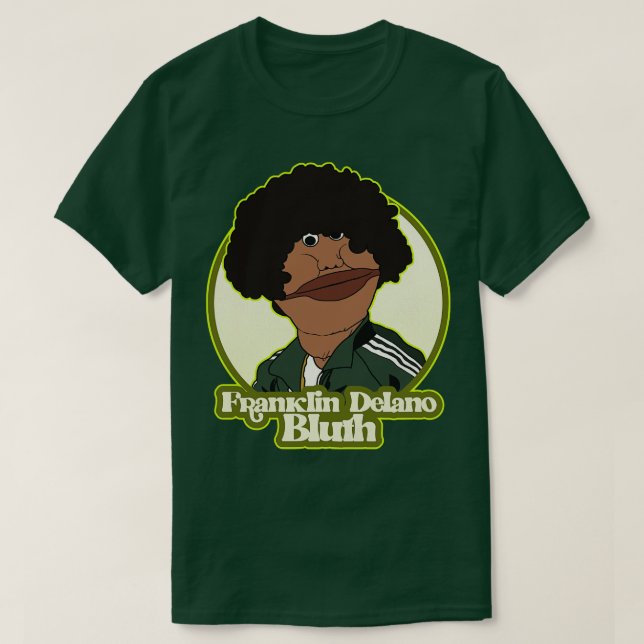 Camiseta Franklin Delano Bluth (Diseño del anverso)