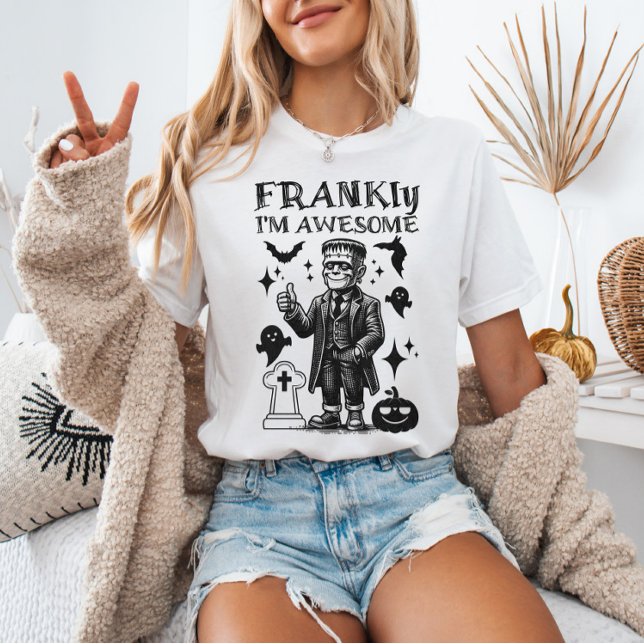 Camiseta FRANKly I'm Awesome Funny Frankenstein's Monster (Subido por el creador)