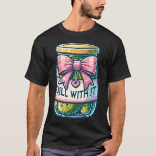 Camiseta Frasco de Pepino Divertido Dill With It Con Lazo C