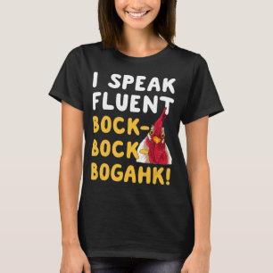 Camiseta Frase de pollo Hablo Bock Fluent Bock Bogahk