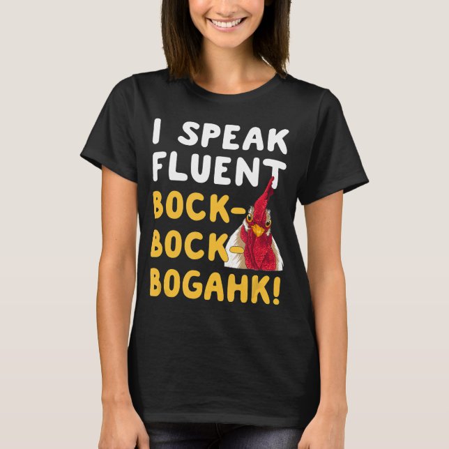 Camiseta Frase de pollo Hablo Bock Fluent Bock Bogahk (Anverso)