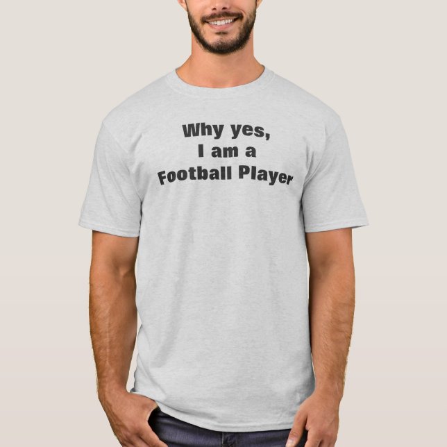 Camiseta Frase divertida y divertida para jugador de fútbol (Anverso)