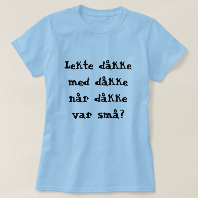 Camiseta frase noruega divertida (Diseño del anverso)