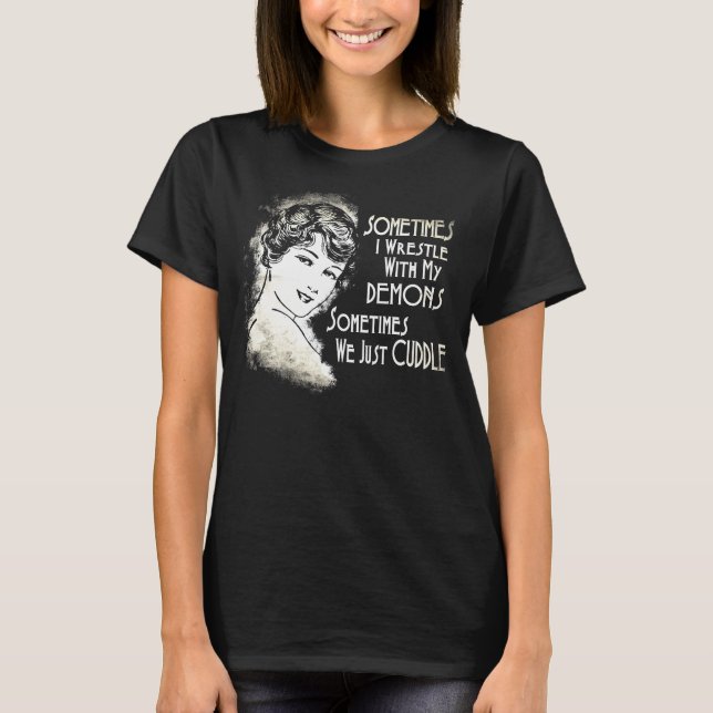Camiseta Frase sarcástica Meme para mujer (Anverso)