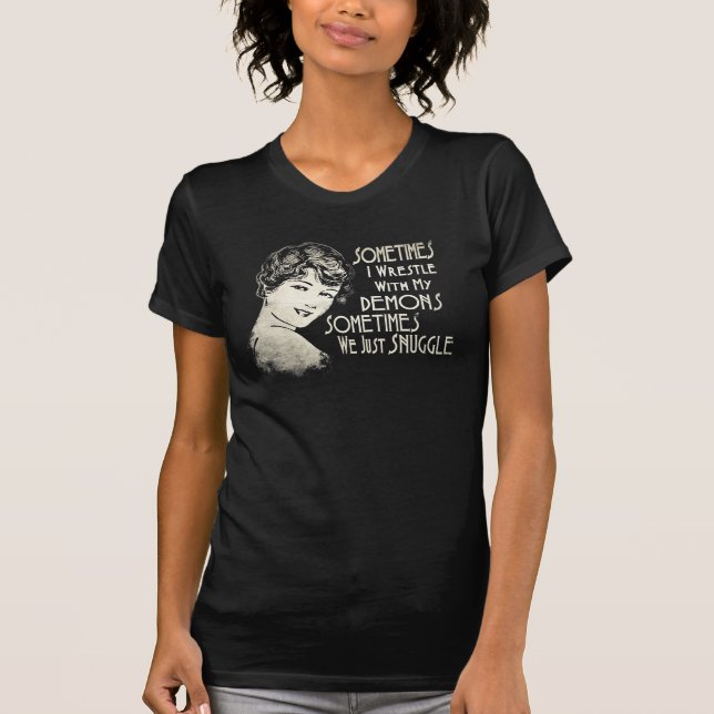 Camiseta Frase sarcástica Meme para mujer que lucho a veces (Anverso)