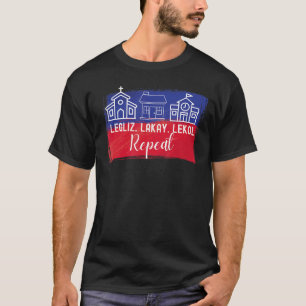 Camiseta Frases haitianas de Legliz Lakay Lekol 1