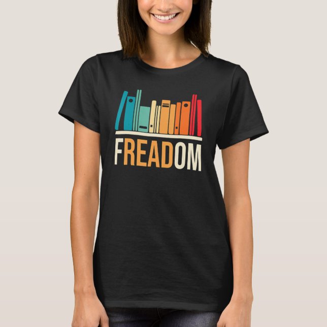 Camiseta Freadom Anti Ban Books Freedom To Read Book  Readi (Anverso)