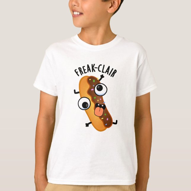 Camiseta Freak-clair Funny Eclair Pun (Anverso)