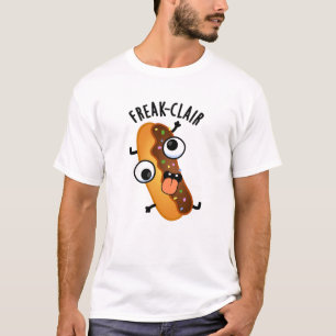 Camiseta Freak-clair Funny Eclair Pun