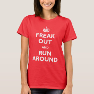 Camiseta Freak hacia fuera y corra alrededor
