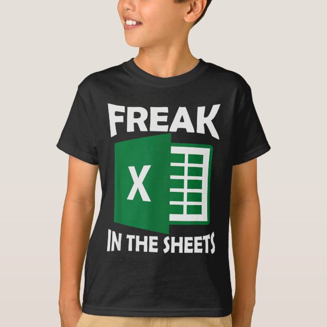 Camiseta Freak In The Sheets, Accountant Funny Spreadsheet  (Anverso)