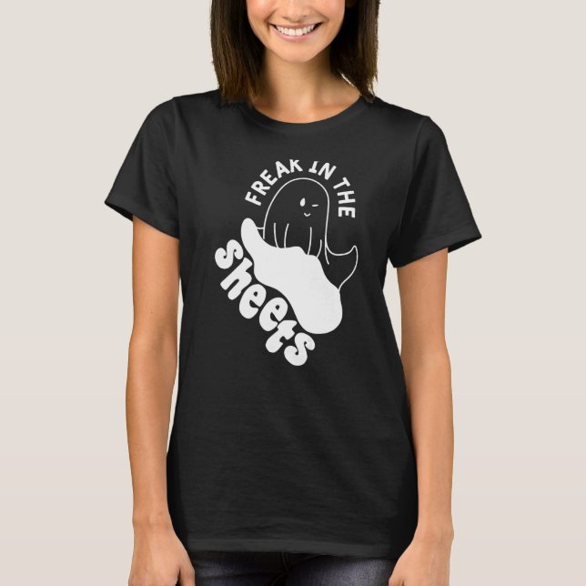 Camiseta Freak In The Sheets Ghost Halloween Outfit Costum (Anverso)