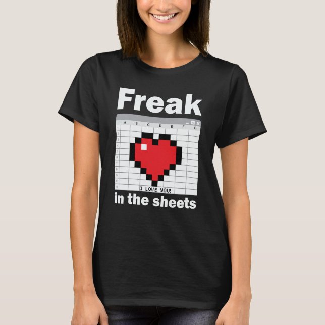 Camiseta Freak In The Sheets Valentines Accountant Spreadsh (Anverso)
