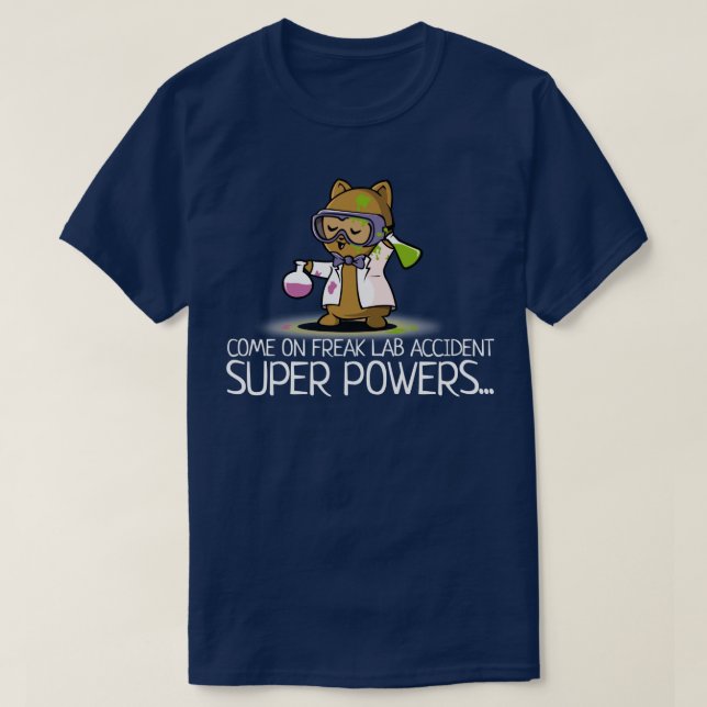Camiseta Freak Lab Accident Super Powers Funny Science (Diseño del anverso)