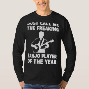 Camiseta Freaking Banjo Player of the Year Tee Hilarante