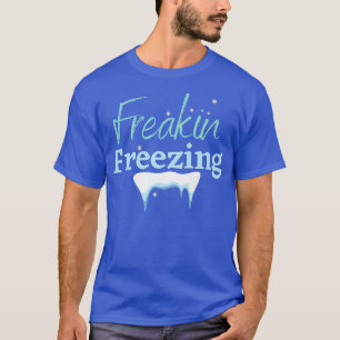 CAMISETA FREAKING FREEZING, WINTER WONDERLAND, SNOWFLAKES I