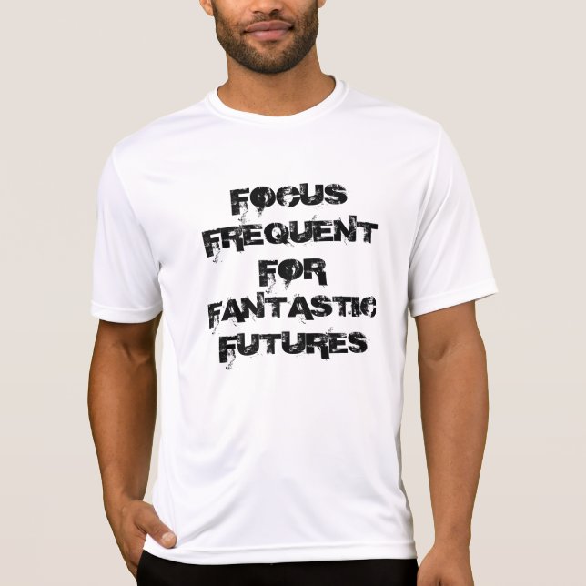 CAMISETA FRECUENCIA DE ENFOQUE PARA FUTUROS FANTÁSTICOS (Anverso)