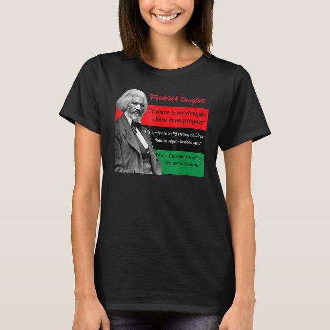 Camiseta Frederick Douglass Quotes Pan African Flag Black H (Anverso)