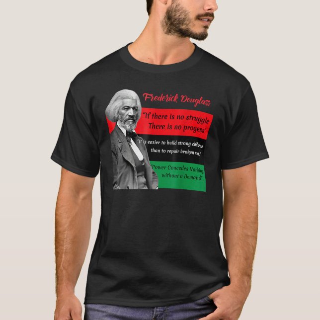 Camiseta Frederick Douglass Quotes Pan African Flag Black H (Anverso)