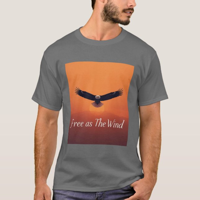Camiseta Free as the Wind | Flying Eagle Inspirational  (Anverso)