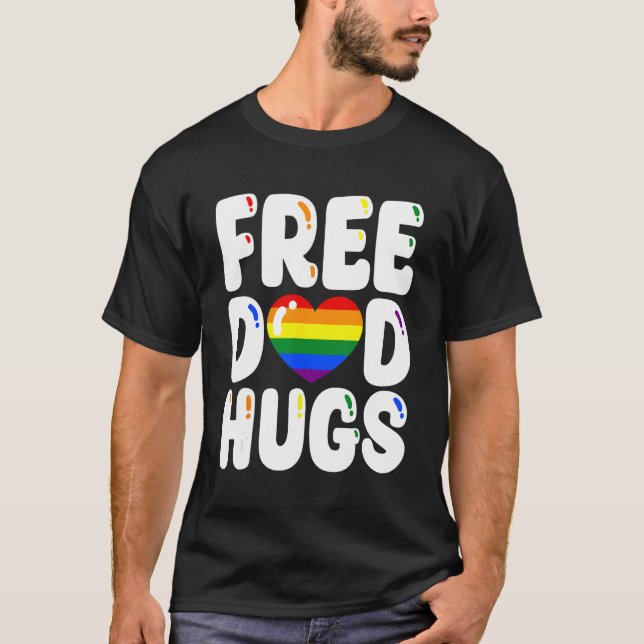 Camiseta Free Dad Hugs LGBT Flag Support LGBTQ Gay Pride Ra (Anverso)