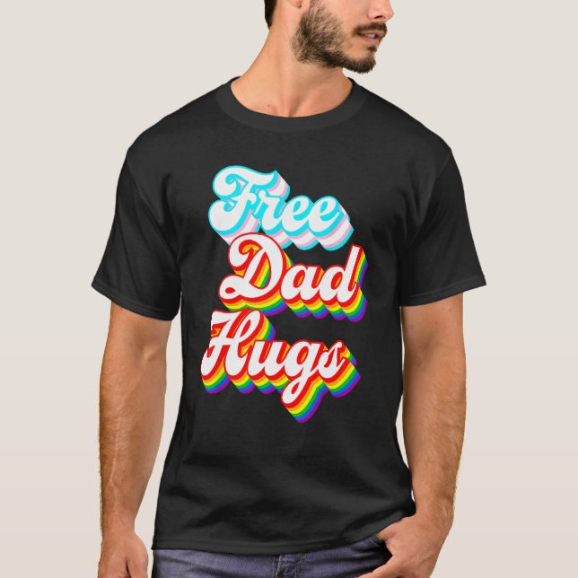 Camiseta Free Dad Hugs  LGBTQ+ Trans Rainbow Pride (Anverso)