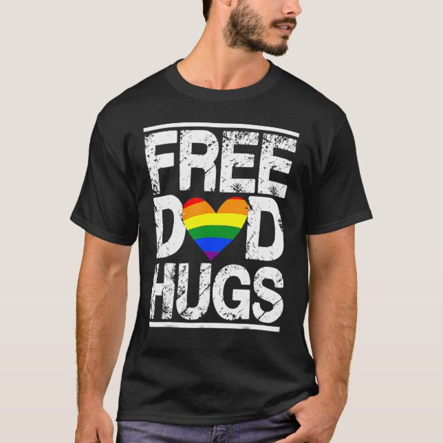 Camiseta Free Dad Hugs Rainbow LGBT Pride Month Fathers Day (Anverso)