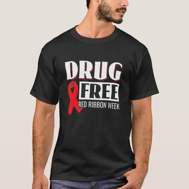 Camiseta Free Drug We Wear Red Ribbon Week Awareness (Anverso)