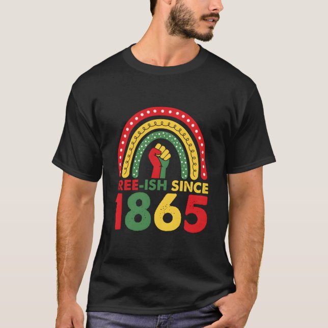 Camiseta Free Ish Since 1865 Junenth 2023 Rainbow (Anverso)